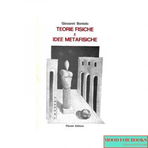 Teorie fisiche e idee metafisiche*