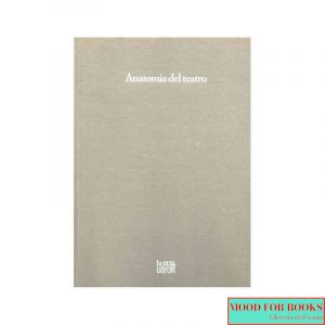 Anatomia del teatro*
