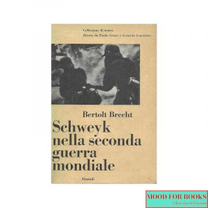 Schweyk nella seconda guerra mondiale