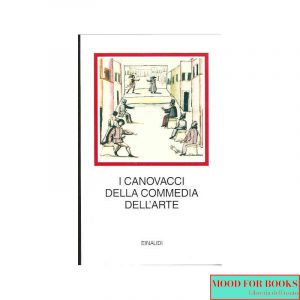 I canovacci della Commedia dell'Arte