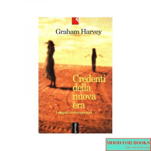 Credenti della nuova era. I pagani contemporanei