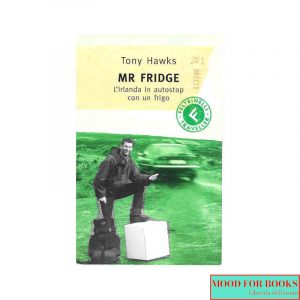 Mr. Fridge. L'Irlanda in autostop con un frigo*