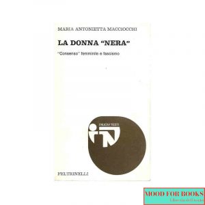 La donna "nera". Consenso femminile e fascismo