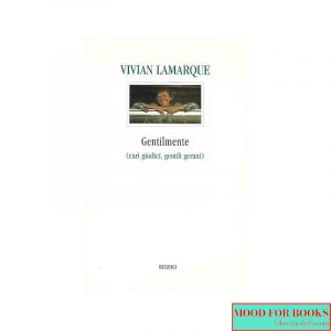 Gentilmente (cari giudici, gentili gerani)*