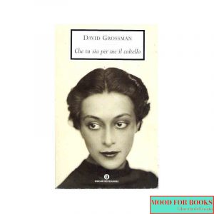 Che tu sia per me il coltello