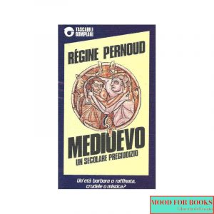 Medioevo. Un secolare pregiudizio