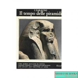 I Faraoni. L'Egitto del crepuscolo