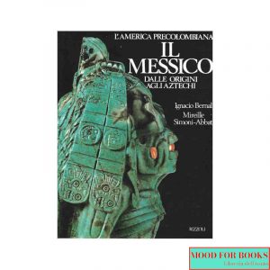 Il Messico dalle origini agli Aztechi