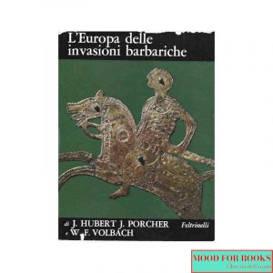 L'Europa delle invasioni barbariche*