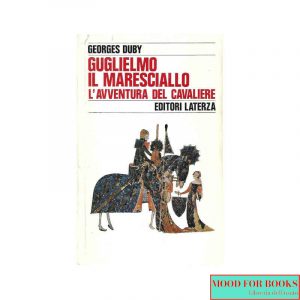 Guglielmo il maresciallo. L'avventura del cavaliere