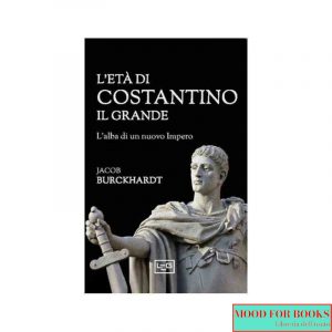 L'età di Costantino il grande