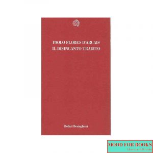 Il disincanto tradito