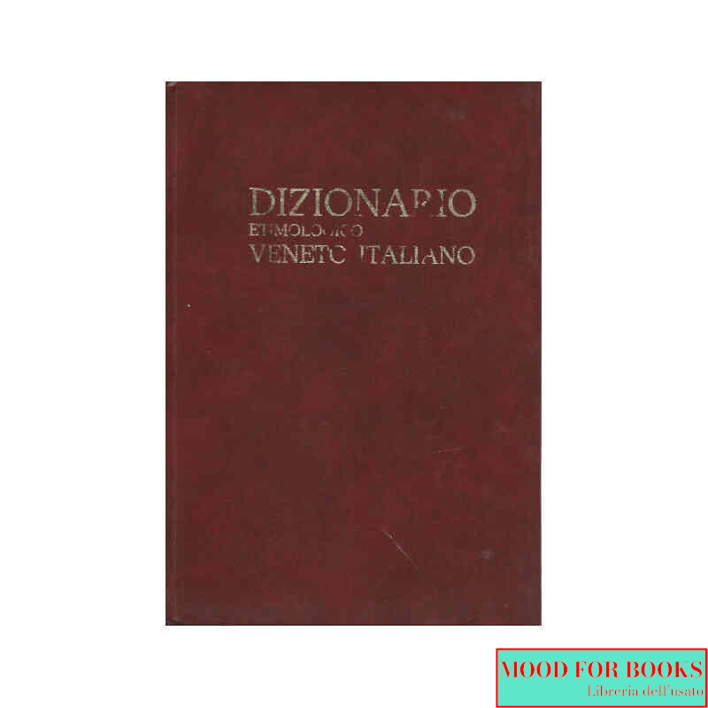 Dizionario etimologico Veneto-Italiano