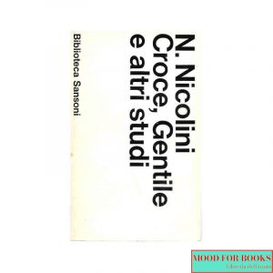 Croce, Gentile e altri studi