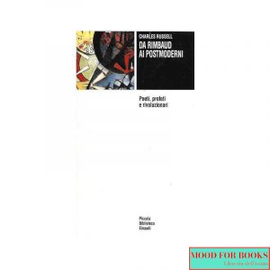 Da Rimbaud ai postmoderni