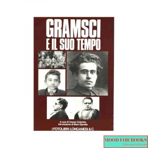 Gramsci e il suo tempo