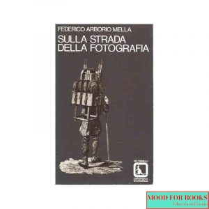 Sulla strada della fotografia