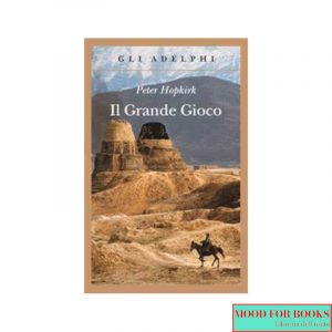 Il grande gioco. I servizi segreti in Asia centrale