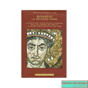 Bisanzio. La seconda Roma*