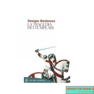 La tragedia dei Templari