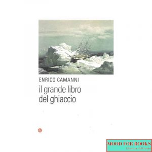 Il grande libro del ghiaccio