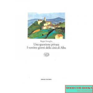Una questione privata - I ventitre giorni della città di Alba