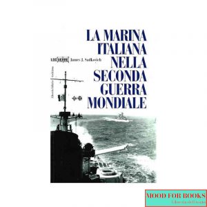 La marina italiana nella seconda guerra mondiale