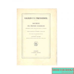 Galileo e l'Inquisizione. Documenti del processo galileiano*