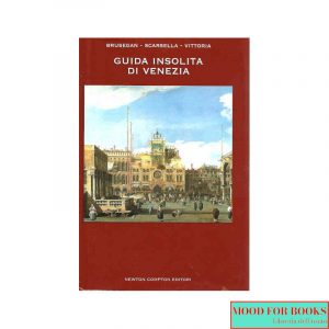 Guida insolita di Venezia