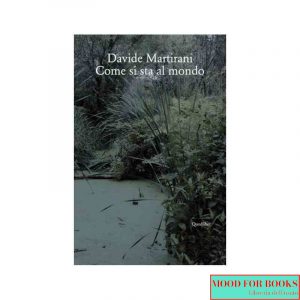 Come si sta al mondo