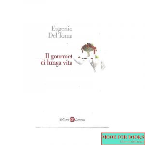 Il gourmet di lunga vita*