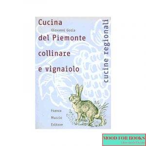 Cucina del Piemonte collinare e vignaiolo*