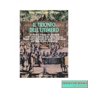 Il trionfo dell'effimero