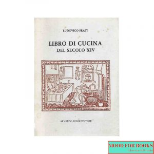 Libro di cucina del secolo XIV [Anastatica]