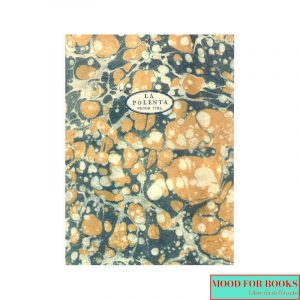 La polenta. Scherzo ditirambico*