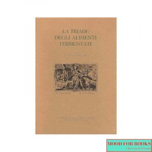 La triade degli alimenti fermentati