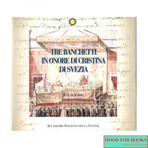 Tre banchetti in onore di Cristina di Svezia (1668)