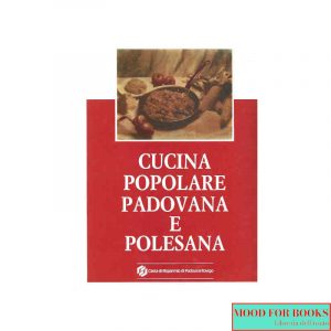 Cucina popolare padovana e polesana