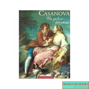 Casanova. Un goloso libertino