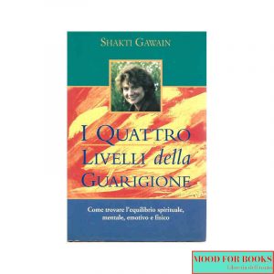 I quattro livelli della guarigione