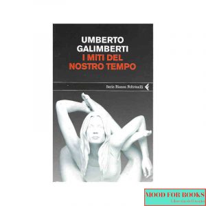 I miti del nostro tempo