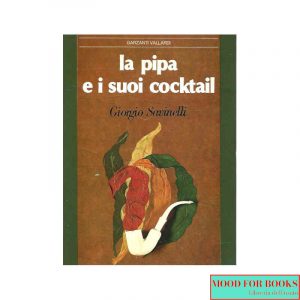 La pipa e i suoi cocktail