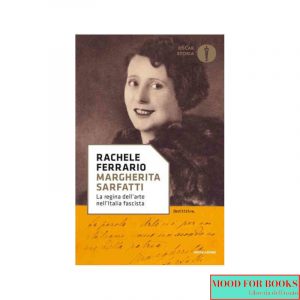 Margherita Sarfatti. La regina dell'arte nell'Italia fascista