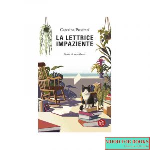 La lettrice impaziente. Storia di una libraia