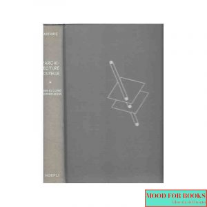 Encyclopedie de l'architecture nouvelle vol.1*