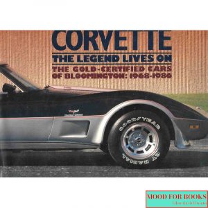 Corvette. The legend lives on [Ed. inglese]*