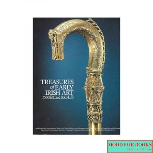 Treasures of early Irish art [Ed. inglese]