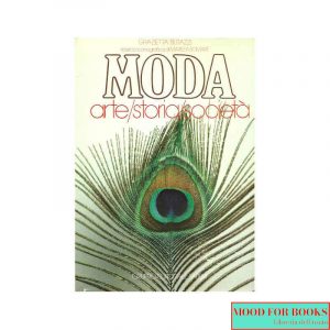 Moda. Arte/storia/società