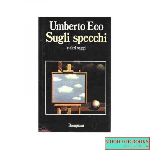 Sugli specchi e altri saggi