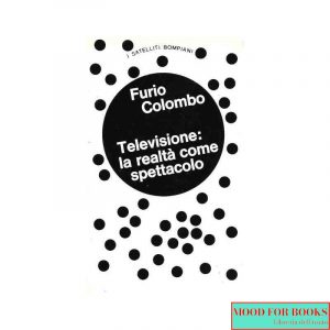 Televisione: la realtà come spettacolo